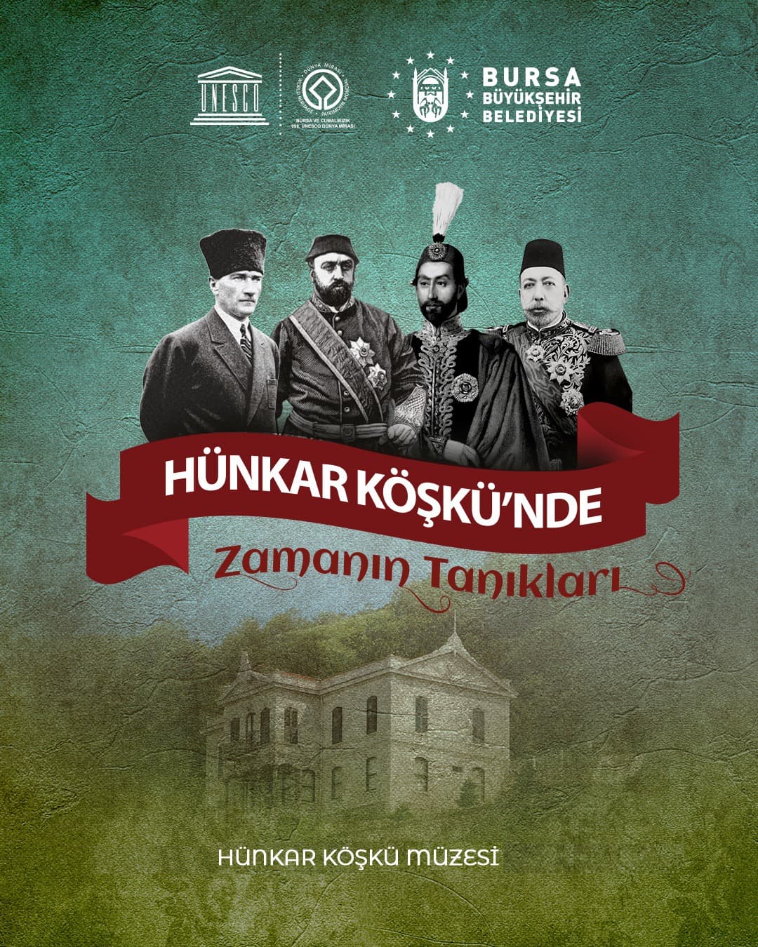 Hünkâr Köşkü’nde Zamanın Tanıkları
